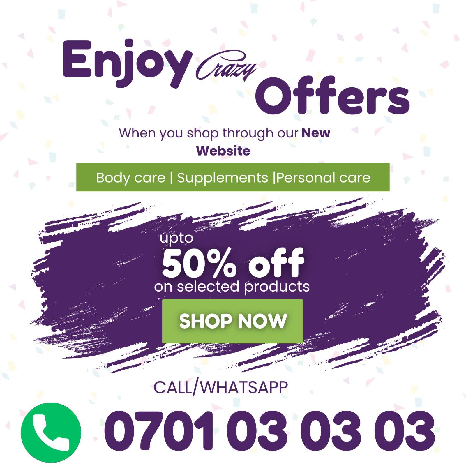 Enjoy crazy offers — up to 50% off selected body care, supplements and personal care